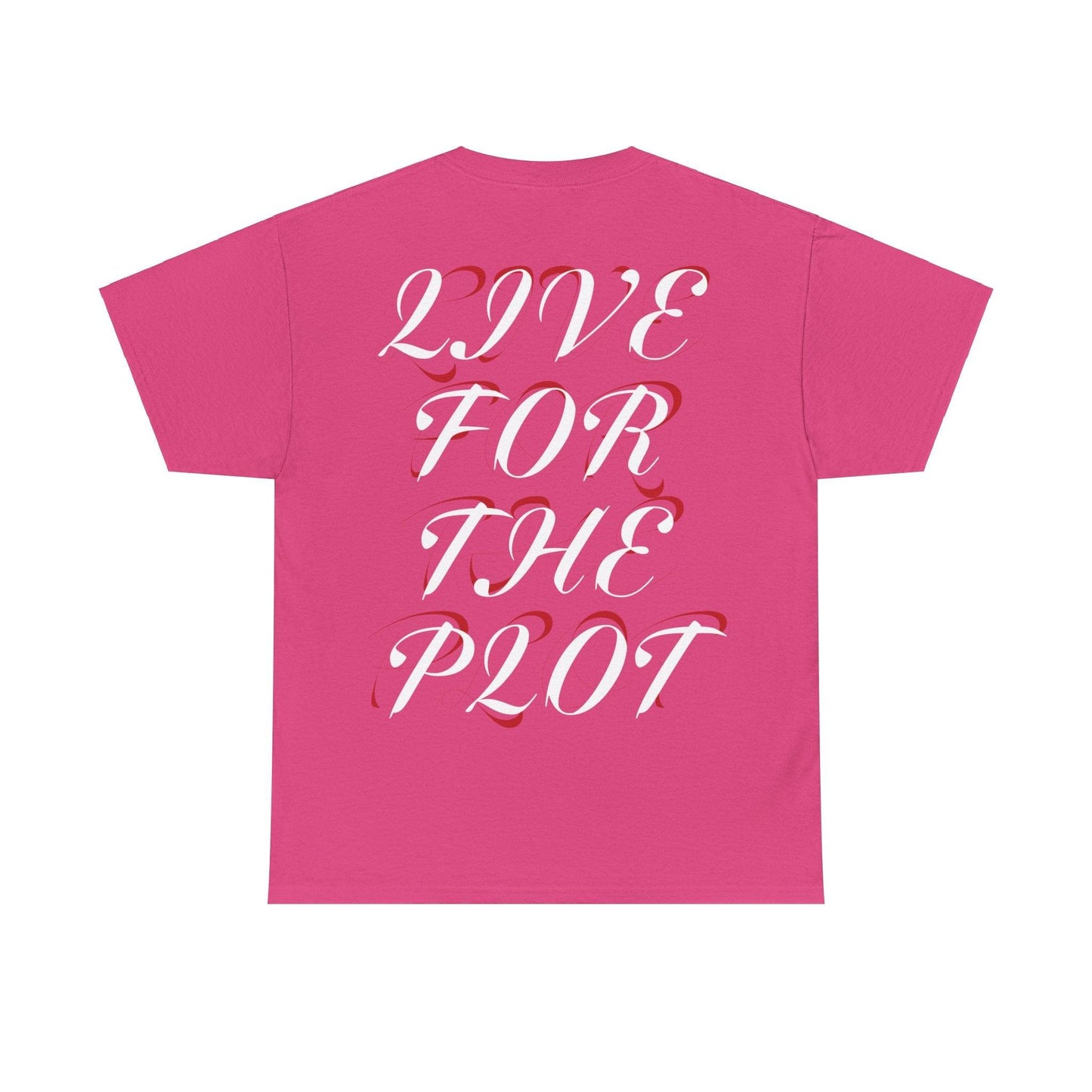 LIVE FOR THE PLOT - DARK EDITION T-SHIRT