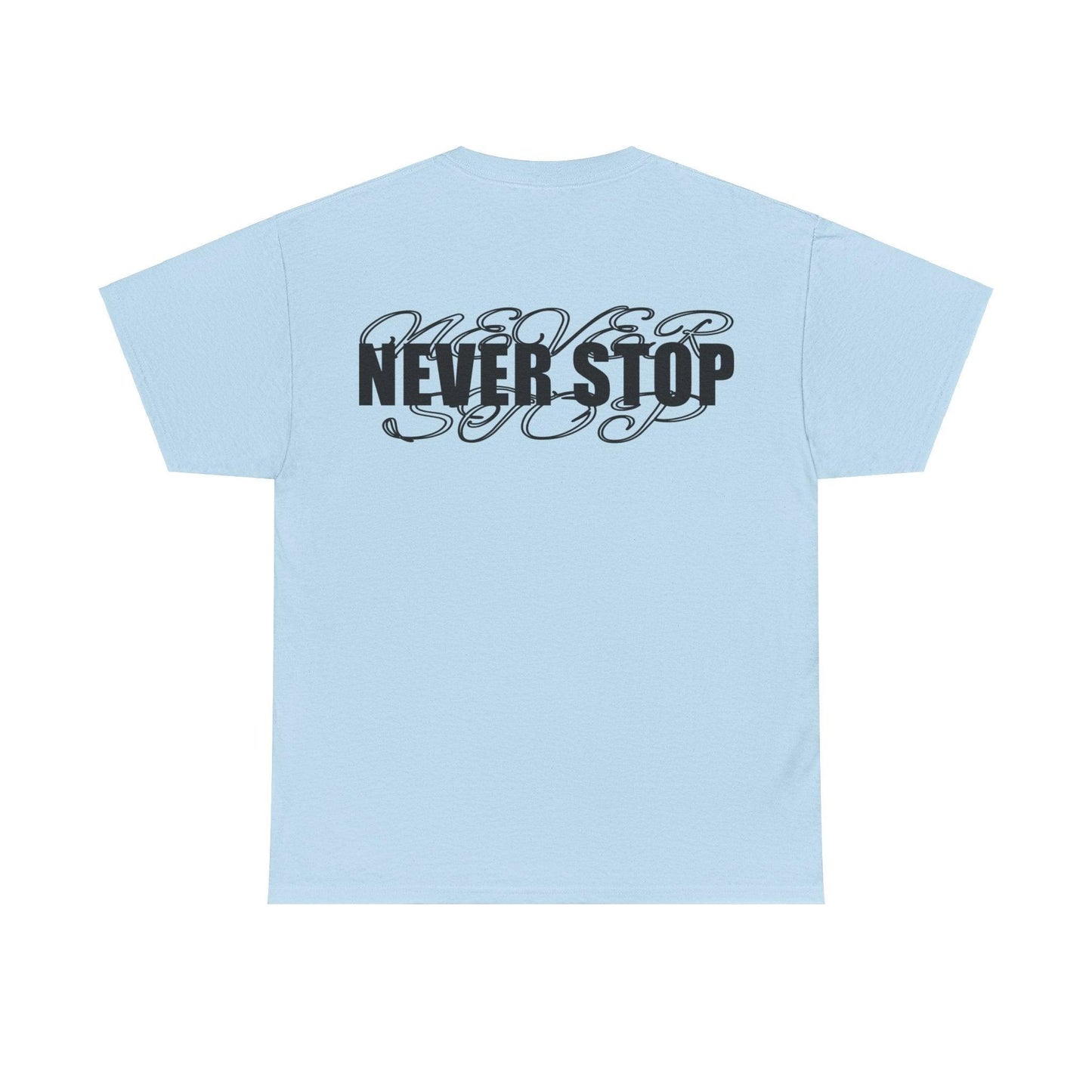 NEVER STOP - LIGHT EDITION T-SHIRT