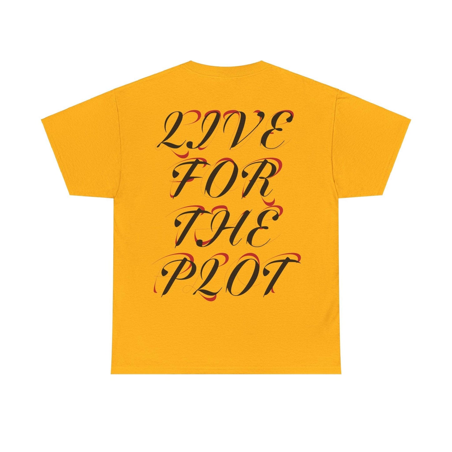 LIVE FOR THE PLOT - LIGHT EDITION T-SHIRT